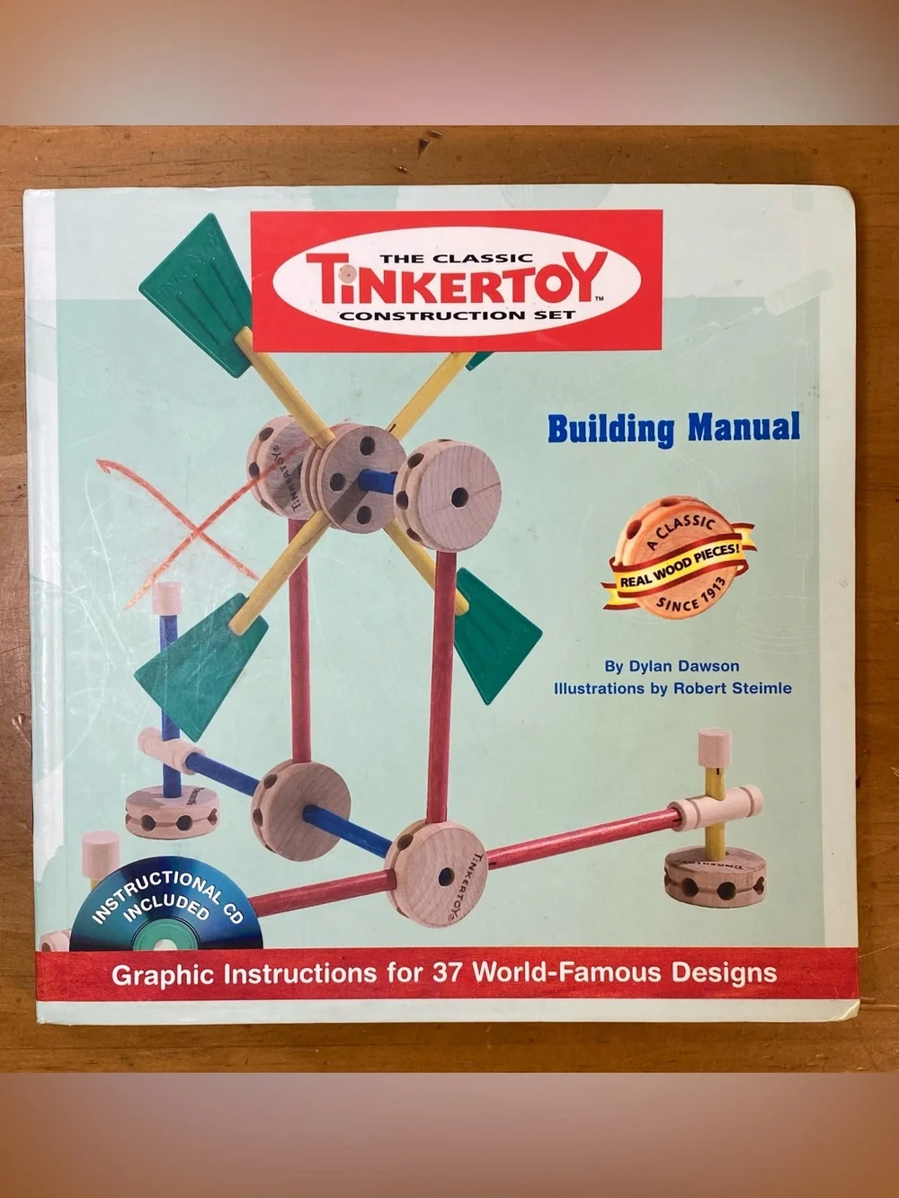 TINKERTOY Building Manual: Graphic Instructions for 37 World-Famous Designs